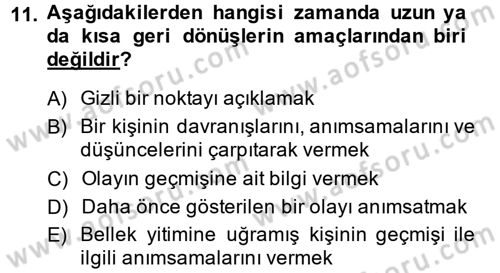 Televizyon Program Yapımı Dersi 2013 - 2014 Yılı (Final) Dönem Sonu Sınav Soruları 11. Soru