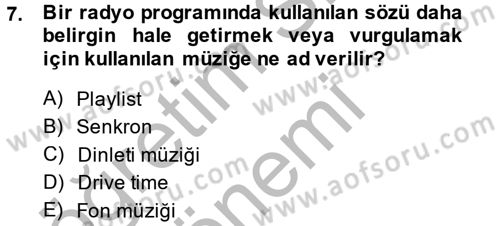 Televizyon Program Yapımı Dersi 2014 - 2015 Yılı (Vize) Ara Sınav Soruları 7. Soru