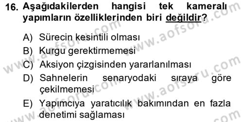 Televizyon Program Yapımı Dersi 2014 - 2015 Yılı (Final) Dönem Sonu Sınav Soruları 16. Soru