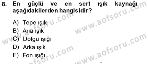 Televizyon Program Yapımı Dersi 2014 - 2015 Yılı (Final) Dönem Sonu Sınav Soruları 8. Soru