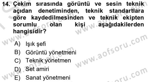 Televizyon Program Yapımı Dersi 2015 - 2016 Yılı (Final) Dönem Sonu Sınav Soruları 14. Soru