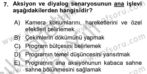 Televizyon Program Yapımı Dersi 2016 - 2017 Yılı 3 Ders Sınav Soruları 7. Soru