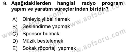 Televizyon Program Yapımı Dersi 2016 - 2017 Yılı (Vize) Ara Sınav Soruları 9. Soru