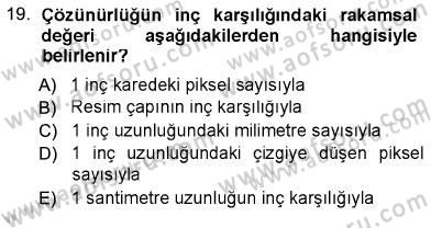 Sayısal Fotoğraf İşleme Teknikleri Dersi Ara Sınavı Deneme Sınav Soruları 19. Soru