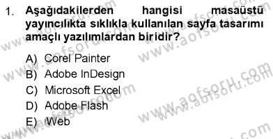 Sayısal Fotoğraf İşleme Teknikleri Dersi 2012 - 2013 Yılı (Final) Dönem Sonu Sınav Soruları 1. Soru