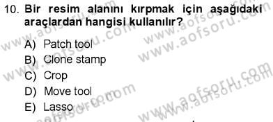 Sayısal Fotoğraf İşleme Teknikleri Dersi 2012 - 2013 Yılı (Final) Dönem Sonu Sınav Soruları 10. Soru