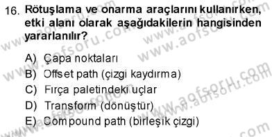 Sayısal Fotoğraf İşleme Teknikleri Dersi 2013 - 2014 Yılı (Vize) Ara Sınav Soruları 16. Soru