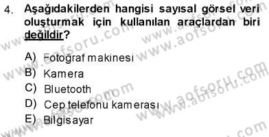 Sayısal Fotoğraf İşleme Teknikleri Dersi 2013 - 2014 Yılı (Vize) Ara Sınav Soruları 4. Soru