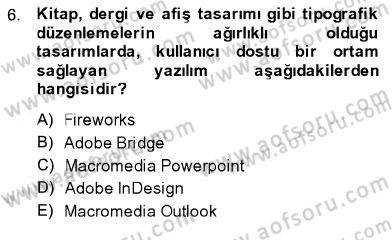 Sayısal Fotoğraf İşleme Teknikleri Dersi 2013 - 2014 Yılı (Final) Dönem Sonu Sınav Soruları 6. Soru