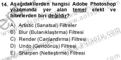 Sayısal Fotoğraf İşleme Teknikleri Dersi 2013 - 2014 Yılı Tek Ders Sınav Soruları 14. Soru