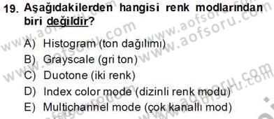 Sayısal Fotoğraf İşleme Teknikleri Dersi 2013 - 2014 Yılı Tek Ders Sınav Soruları 19. Soru