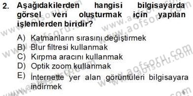 Sayısal Fotoğraf İşleme Teknikleri Dersi 2013 - 2014 Yılı Tek Ders Sınav Soruları 2. Soru