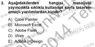 Sayısal Fotoğraf İşleme Teknikleri Dersi 2013 - 2014 Yılı Tek Ders Sınav Soruları 3. Soru