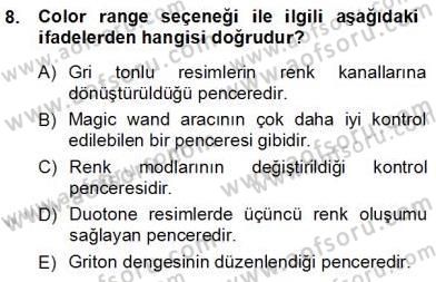Sayısal Fotoğraf İşleme Teknikleri Dersi 2013 - 2014 Yılı Tek Ders Sınav Soruları 8. Soru