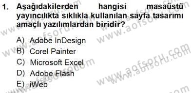 Sayısal Fotoğraf İşleme Teknikleri Dersi Ara Sınavı Deneme Sınav Soruları 1. Soru