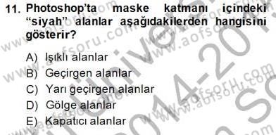 Sayısal Fotoğraf İşleme Teknikleri Dersi 2014 - 2015 Yılı (Final) Dönem Sonu Sınav Soruları 11. Soru