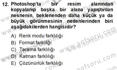 Sayısal Fotoğraf İşleme Teknikleri Dersi 2014 - 2015 Yılı (Final) Dönem Sonu Sınav Soruları 12. Soru