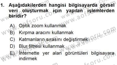 Sayısal Fotoğraf İşleme Teknikleri Dersi Ara Sınavı Deneme Sınav Soruları 1. Soru