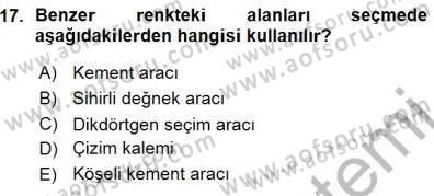 Sayısal Fotoğraf İşleme Teknikleri Dersi 2015 - 2016 Yılı (Vize) Ara Sınav Soruları 17. Soru