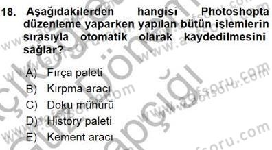 Sayısal Fotoğraf İşleme Teknikleri Dersi 2015 - 2016 Yılı (Vize) Ara Sınav Soruları 18. Soru