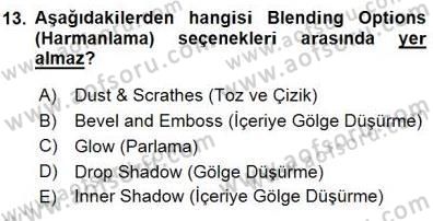 Sayısal Fotoğraf İşleme Teknikleri Dersi 2015 - 2016 Yılı (Final) Dönem Sonu Sınav Soruları 13. Soru