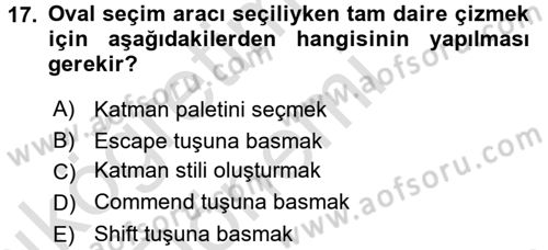 Sayısal Fotoğraf İşleme Teknikleri Dersi 2016 - 2017 Yılı (Vize) Ara Sınav Soruları 17. Soru