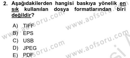 Sayısal Fotoğraf İşleme Teknikleri Dersi Ara Sınavı Deneme Sınav Soruları 2. Soru