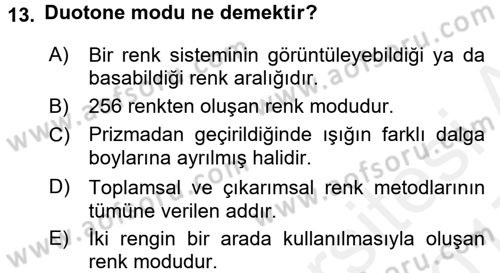 Sayısal Fotoğraf İşleme Teknikleri Dersi 2016 - 2017 Yılı (Final) Dönem Sonu Sınav Soruları 13. Soru