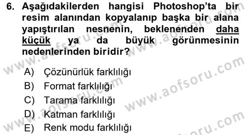 Sayısal Fotoğraf İşleme Teknikleri Dersi 2016 - 2017 Yılı (Final) Dönem Sonu Sınav Soruları 6. Soru