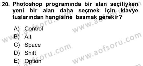 Sayısal Fotoğraf İşleme Teknikleri Dersi 2017 - 2018 Yılı (Vize) Ara Sınavı 20. Soru