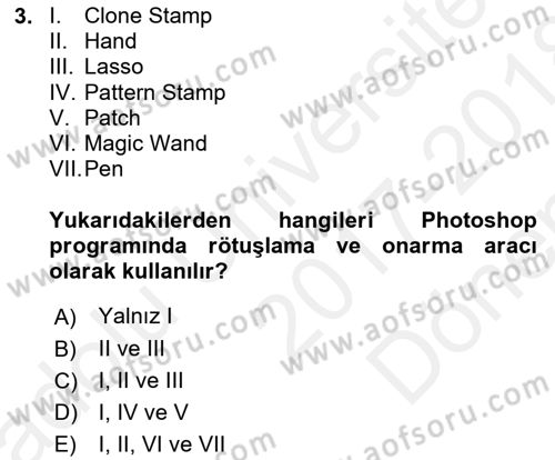Sayısal Fotoğraf İşleme Teknikleri Dersi 2017 - 2018 Yılı (Final) Dönem Sonu Sınav Soruları 3. Soru