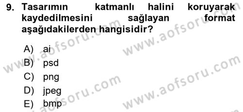 Sayısal Fotoğraf İşleme Teknikleri Dersi 2017 - 2018 Yılı (Final) Dönem Sonu Sınav Soruları 9. Soru