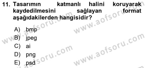 Sayısal Fotoğraf İşleme Teknikleri Dersi 2018 - 2019 Yılı 3 Ders Sınav Soruları 11. Soru