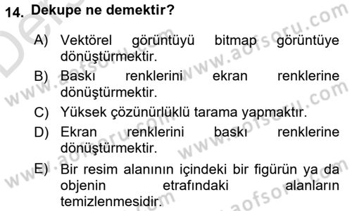 Sayısal Fotoğraf İşleme Teknikleri Dersi 2018 - 2019 Yılı 3 Ders Sınav Soruları 14. Soru