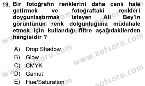 Sayısal Fotoğraf İşleme Teknikleri Dersi 2018 - 2019 Yılı 3 Ders Sınav Soruları 19. Soru