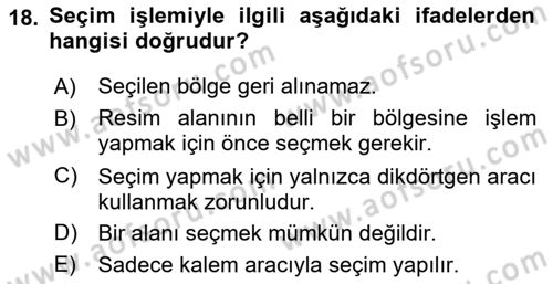 Sayısal Fotoğraf İşleme Teknikleri Dersi 2018 - 2019 Yılı (Vize) Ara Sınav Soruları 18. Soru