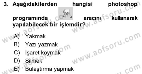 Sayısal Fotoğraf İşleme Teknikleri Dersi Ara Sınavı Deneme Sınav Soruları 3. Soru