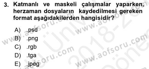 Sayısal Fotoğraf İşleme Teknikleri Dersi 2018 - 2019 Yılı (Final) Dönem Sonu Sınav Soruları 3. Soru