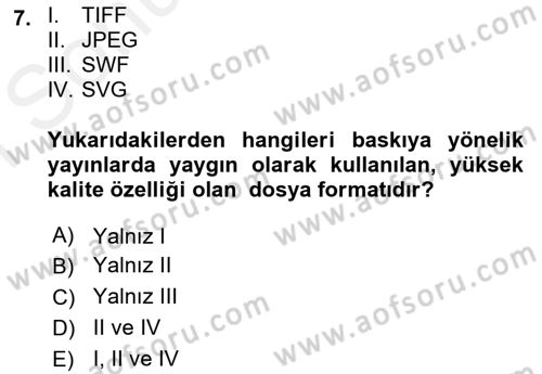Sayısal Fotoğraf İşleme Teknikleri Dersi 2018 - 2019 Yılı (Final) Dönem Sonu Sınav Soruları 7. Soru