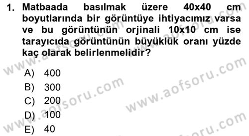 Sayısal Fotoğraf İşleme Teknikleri Dersi 2018 - 2019 Yılı Yaz Okulu Sınav Soruları 1. Soru