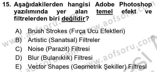 Sayısal Fotoğraf İşleme Teknikleri Dersi 2018 - 2019 Yılı Yaz Okulu Sınav Soruları 15. Soru