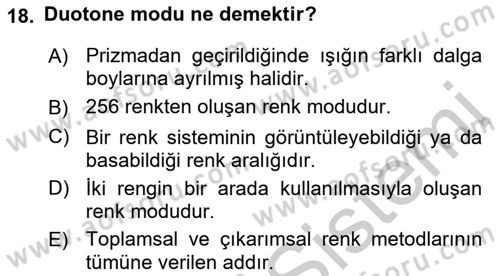 Sayısal Fotoğraf İşleme Teknikleri Dersi 2018 - 2019 Yılı Yaz Okulu Sınav Soruları 18. Soru