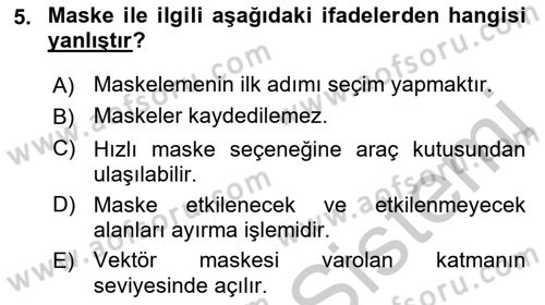 Sayısal Fotoğraf İşleme Teknikleri Dersi 2018 - 2019 Yılı Yaz Okulu Sınav Soruları 5. Soru