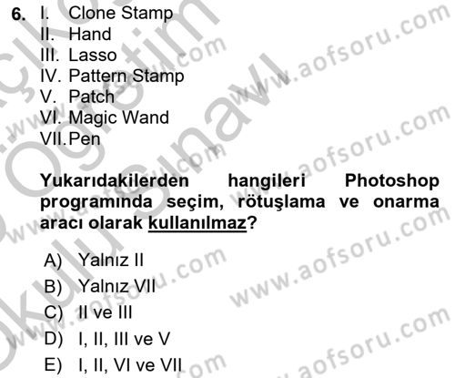 Sayısal Fotoğraf İşleme Teknikleri Dersi 2018 - 2019 Yılı Yaz Okulu Sınav Soruları 6. Soru