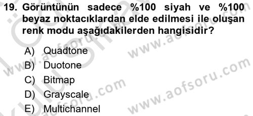 Sayısal Fotoğraf İşleme Teknikleri Dersi 2020 - 2021 Yılı Yaz Okulu Sınav Soruları 19. Soru