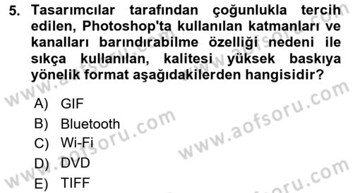 Sayısal Fotoğraf İşleme Teknikleri Dersi Ara Sınavı Deneme Sınav Soruları 5. Soru