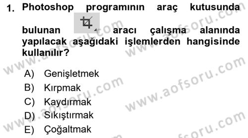Sayısal Fotoğraf İşleme Teknikleri Dersi 2021 - 2022 Yılı (Final) Dönem Sonu Sınav Soruları 1. Soru