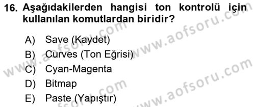 Sayısal Fotoğraf İşleme Teknikleri Dersi 2021 - 2022 Yılı (Final) Dönem Sonu Sınav Soruları 16. Soru