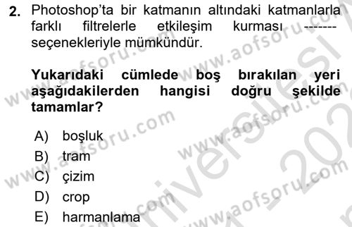 Sayısal Fotoğraf İşleme Teknikleri Dersi 2021 - 2022 Yılı (Final) Dönem Sonu Sınav Soruları 2. Soru