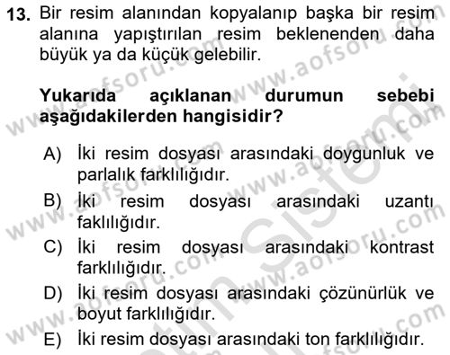 Sayısal Fotoğraf İşleme Teknikleri Dersi 2021 - 2022 Yılı Yaz Okulu Sınav Soruları 13. Soru